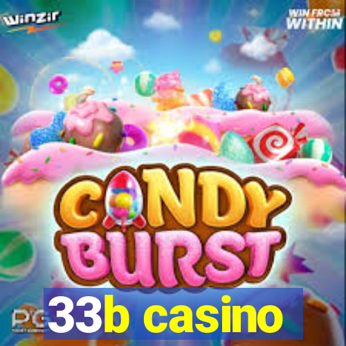 33b casino